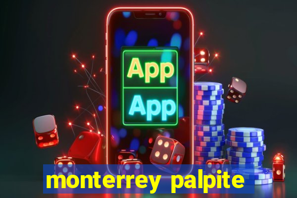 monterrey palpite